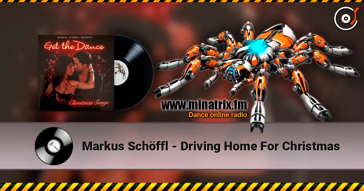 Markus Schöffl - Driving Home For Christmas слухати онлайн у високій якості | Minatrix.FM