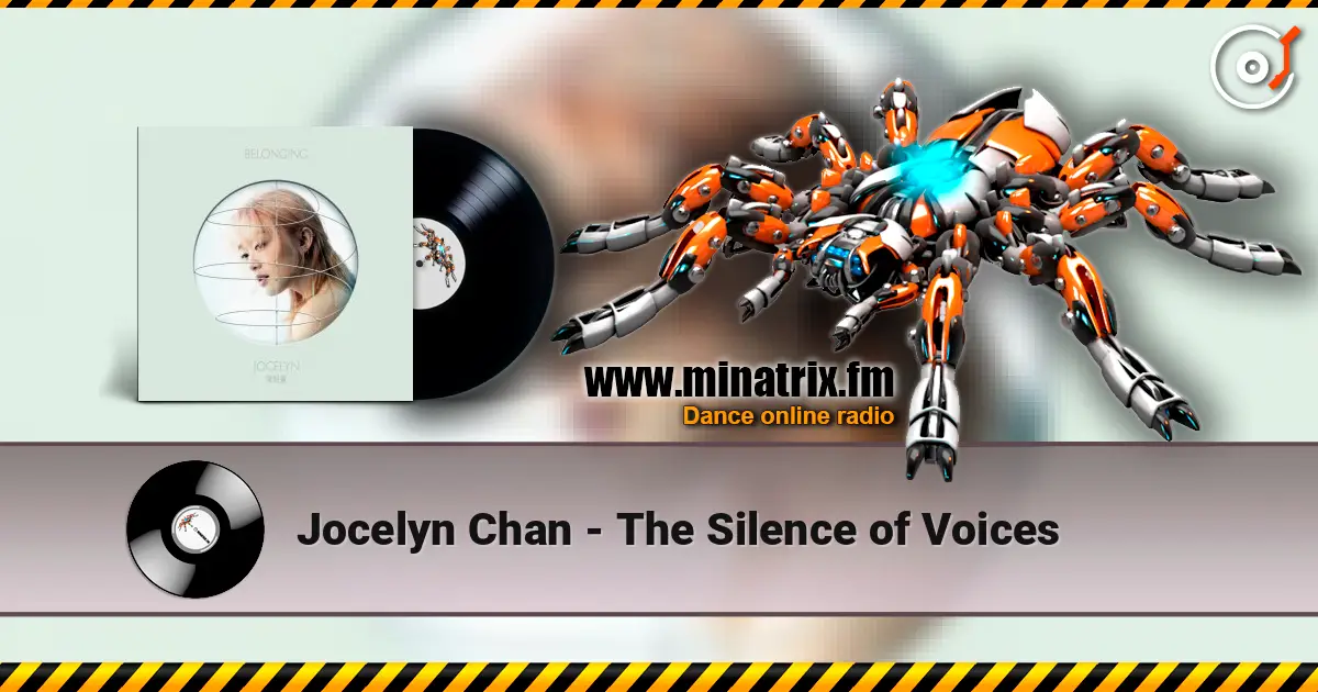 Jocelyn Chan - The Silence of Voices слухати онлайн у високій якості | Minatrix.FM