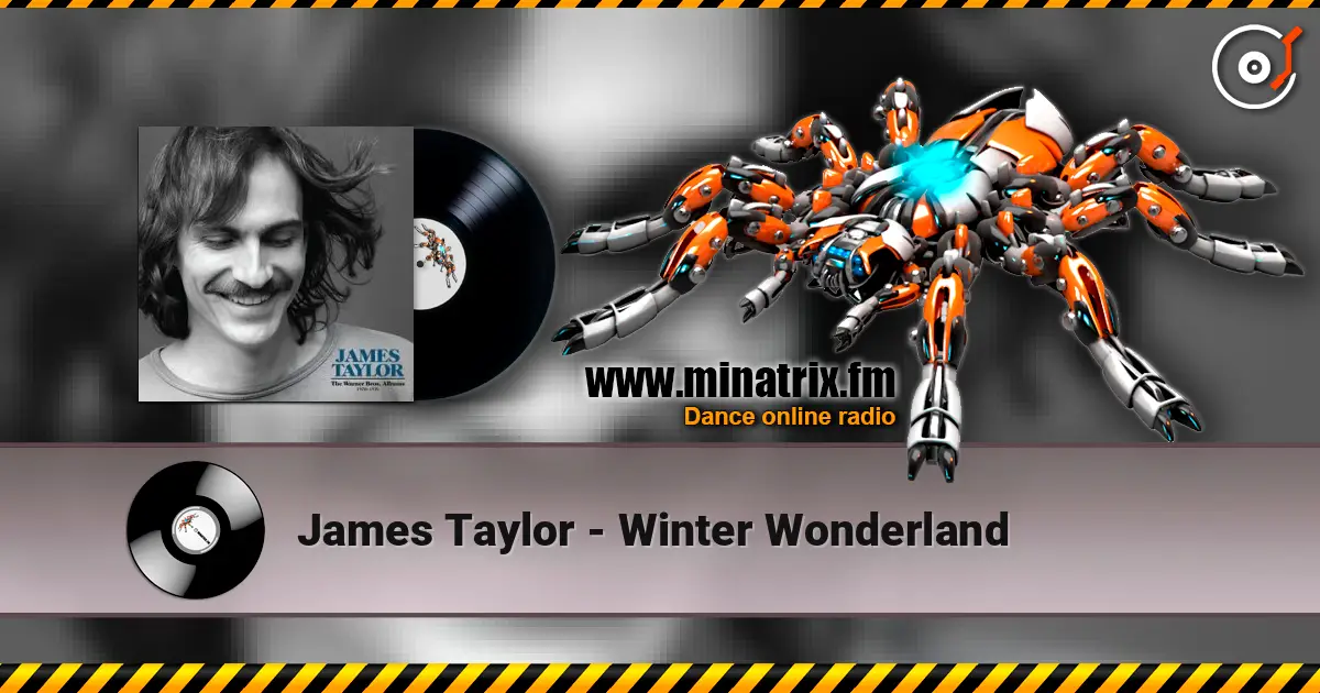 James Taylor - Winter Wonderland слухати онлайн у високій якості | Minatrix.FM