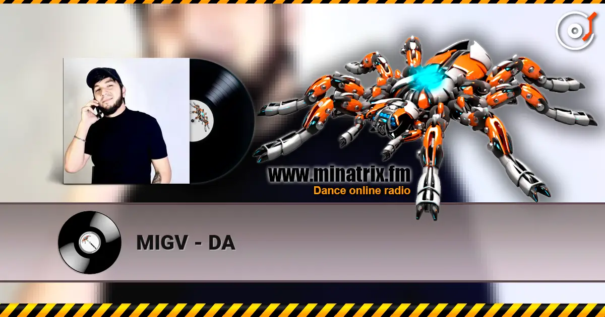 MIGV - DA слухати онлайн у високій якості | Minatrix.FM