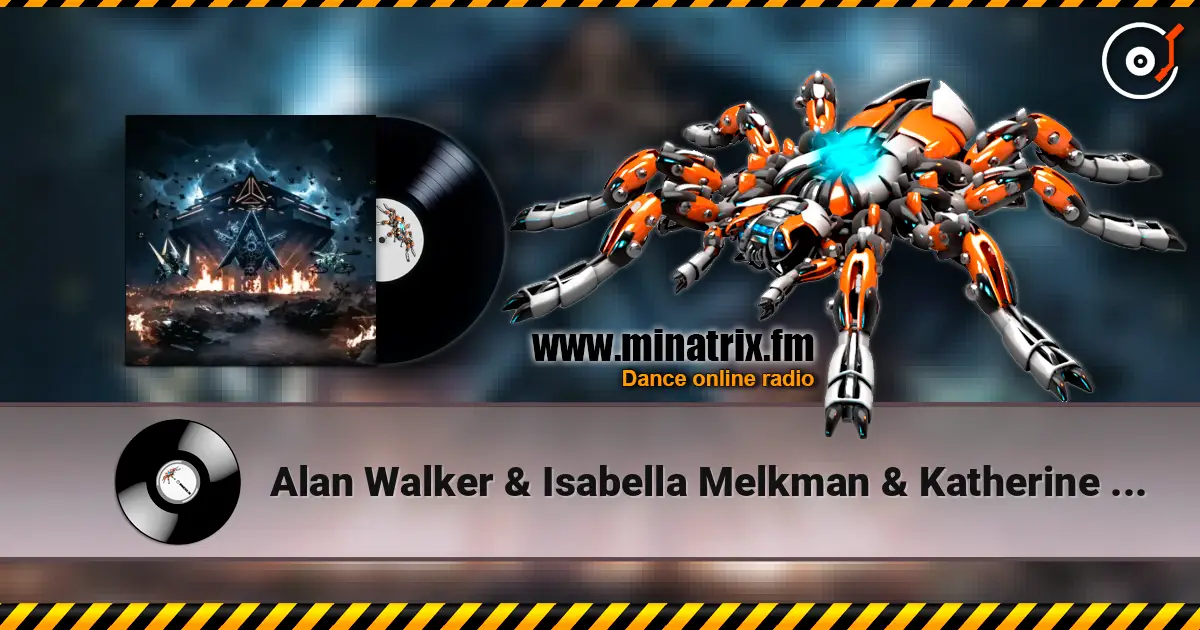 Alan Walker & Isabella Melkman & Katherine O'Ryan - Broken Strings listen online in high quality | Minatrix.FM