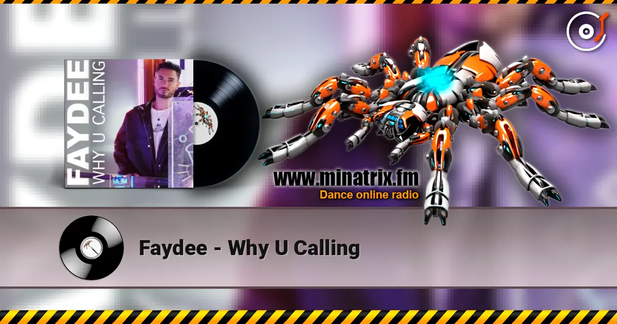 Faydee - Why U Calling listen online in high quality | Minatrix.FM