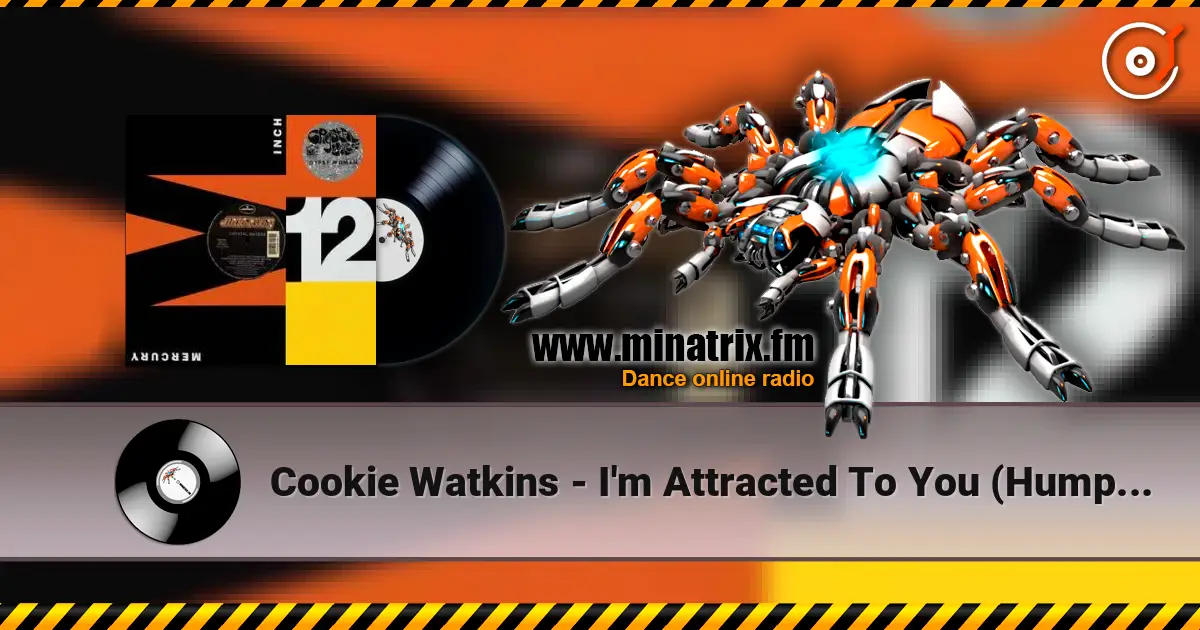 Cookie Watkins - I'm Attracted To You (Humphries Final Vocal Mix) слухати онлайн у високій якості | Minatrix.FM