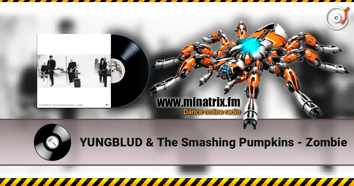 YUNGBLUD & The Smashing Pumpkins - Zombie listen online in high quality | Minatrix.FM