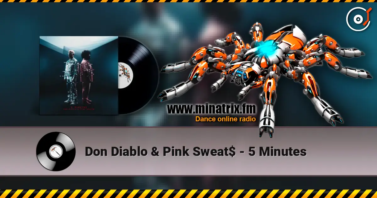 Don Diablo & Pink Sweat$ - 5 Minutes слухати онлайн у високій якості | Minatrix.FM