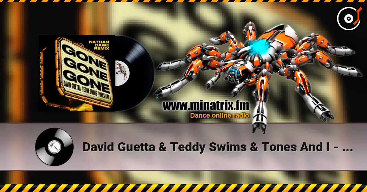 David Guetta & Teddy Swims & Tones And I - Gone Gone Gone (Nathan Dawe Remix) ������� ���������