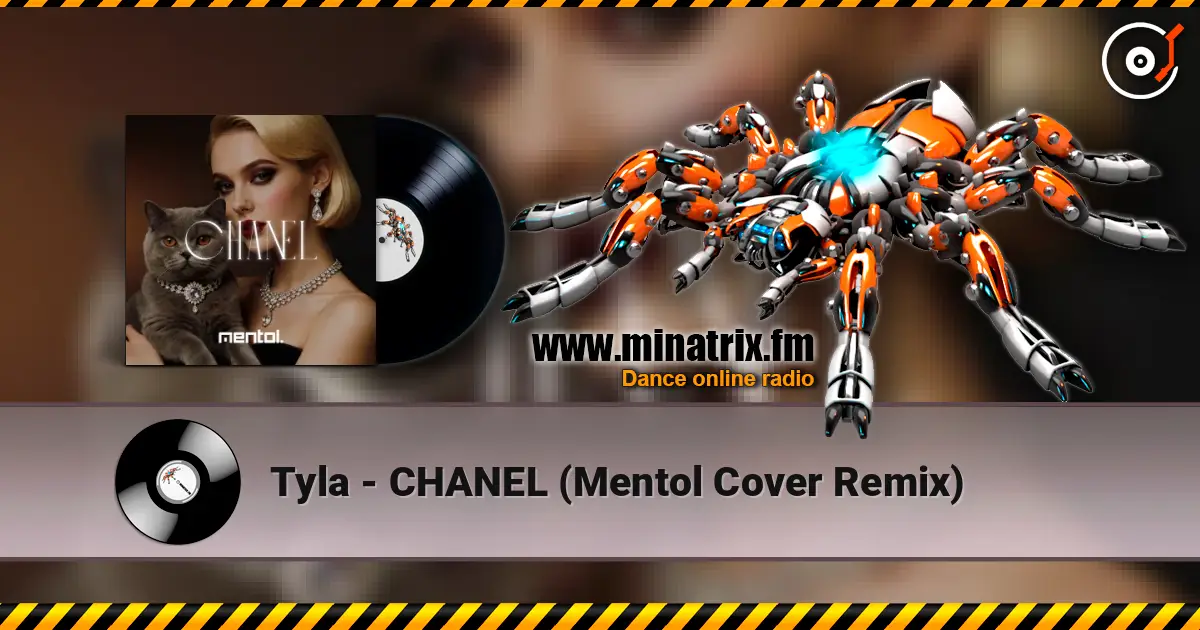 Tyla - CHANEL (Mentol Cover Remix) ������� ���������
