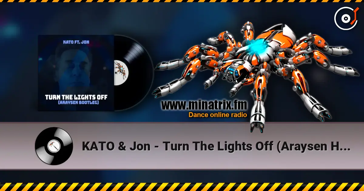KATO & Jon - Turn The Lights Off (Araysen Hardstyle Bootleg) ������� ���������