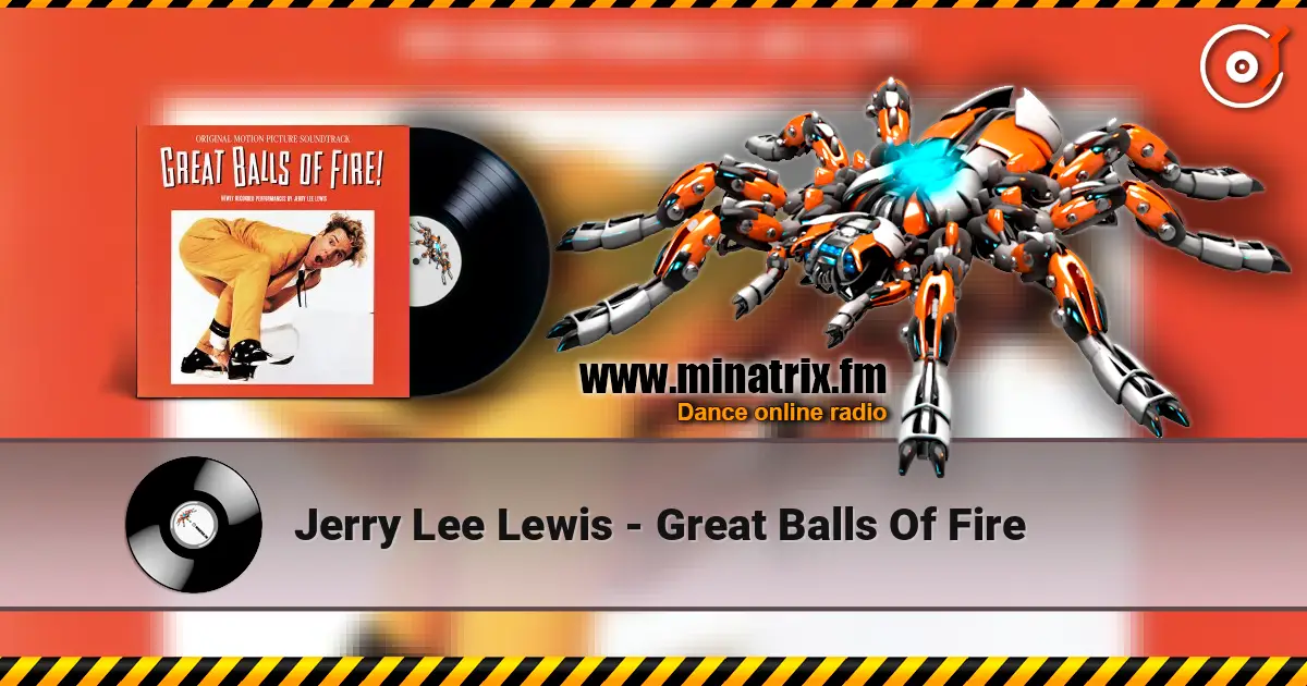 Jerry Lee Lewis - Great Balls Of Fire слухати онлайн у високій якості | Minatrix.FM