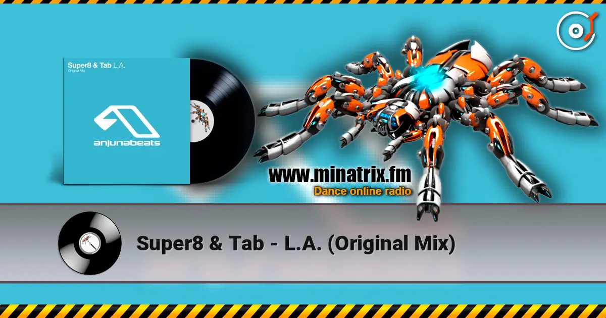 Super8 & Tab - L.A. (Original Mix) ������� ���������