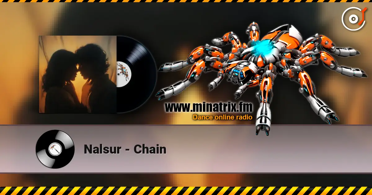 Nalsur - Chain слухати онлайн у високій якості | Minatrix.FM