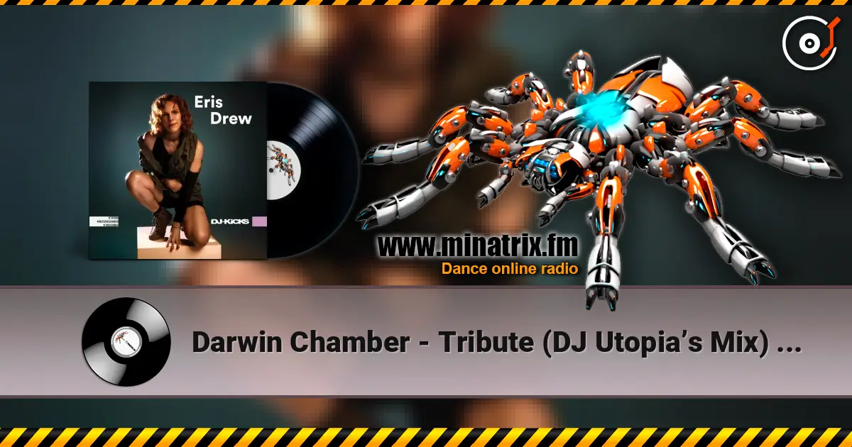 Darwin Chamber - Tribute (DJ Utopia’s Mix) (Mixed) слухати онлайн у високій якості | Minatrix.FM