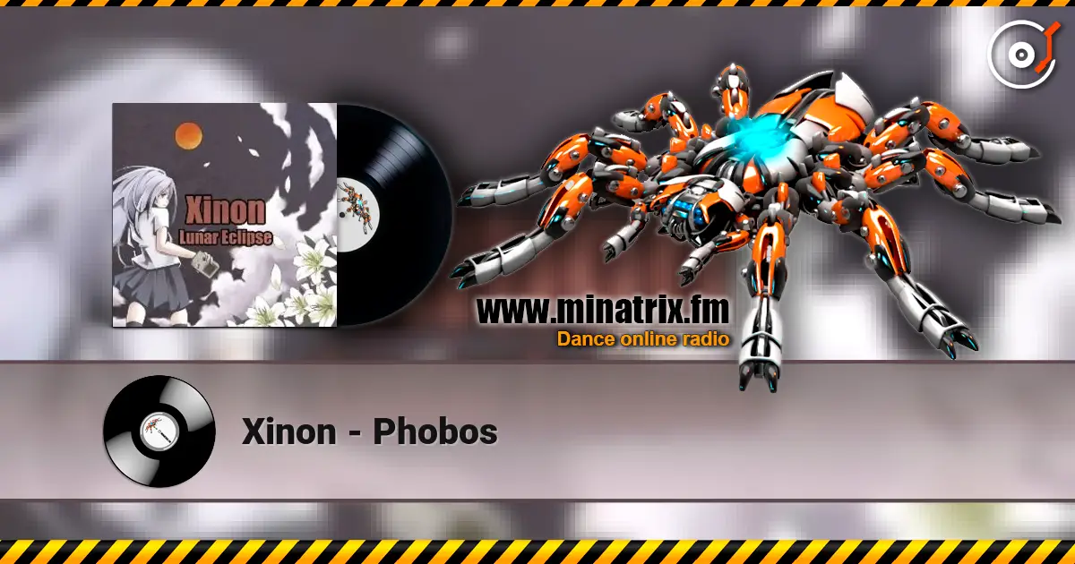 Xinon - Phobos слухати онлайн у високій якості | Minatrix.FM