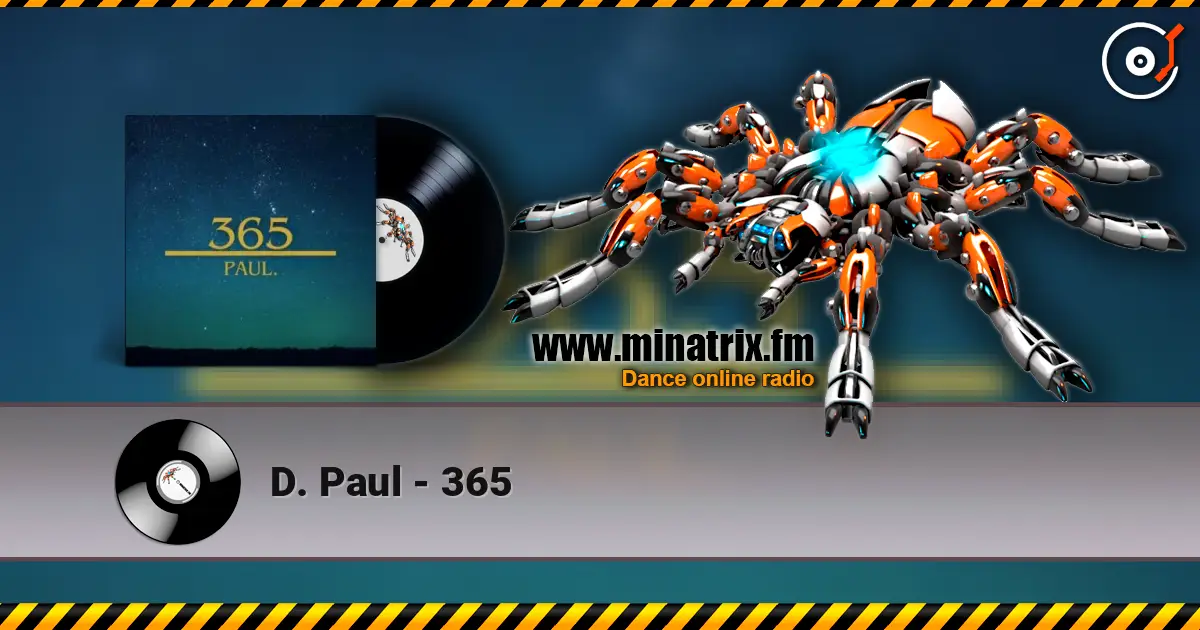 D. Paul - 365 слухати онлайн у високій якості | Minatrix.FM