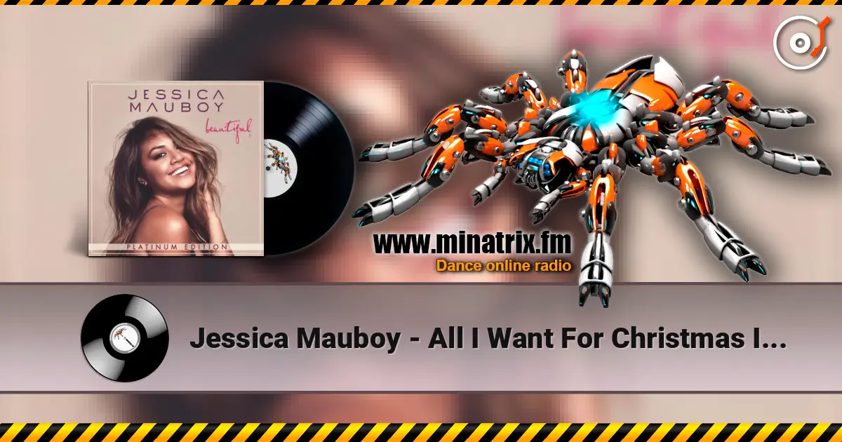 Jessica Mauboy - All I Want For Christmas Is You слухати онлайн у високій якості | Minatrix.FM