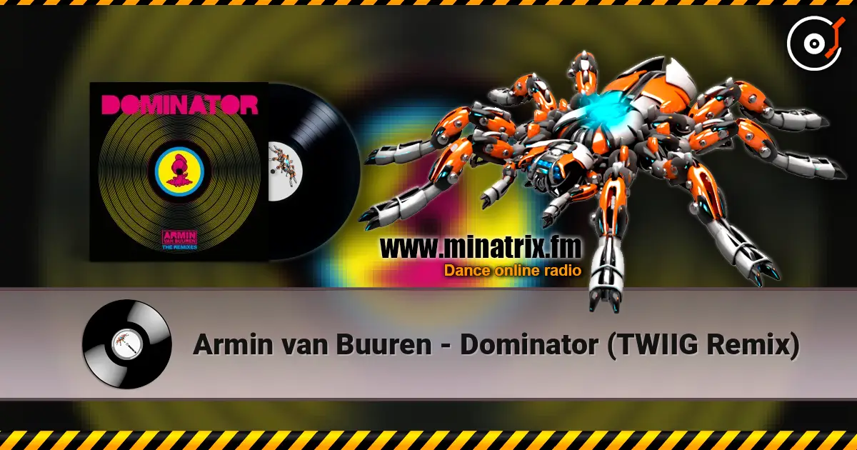 Armin van Buuren - Dominator (TWIIG Remix) ������� ���������