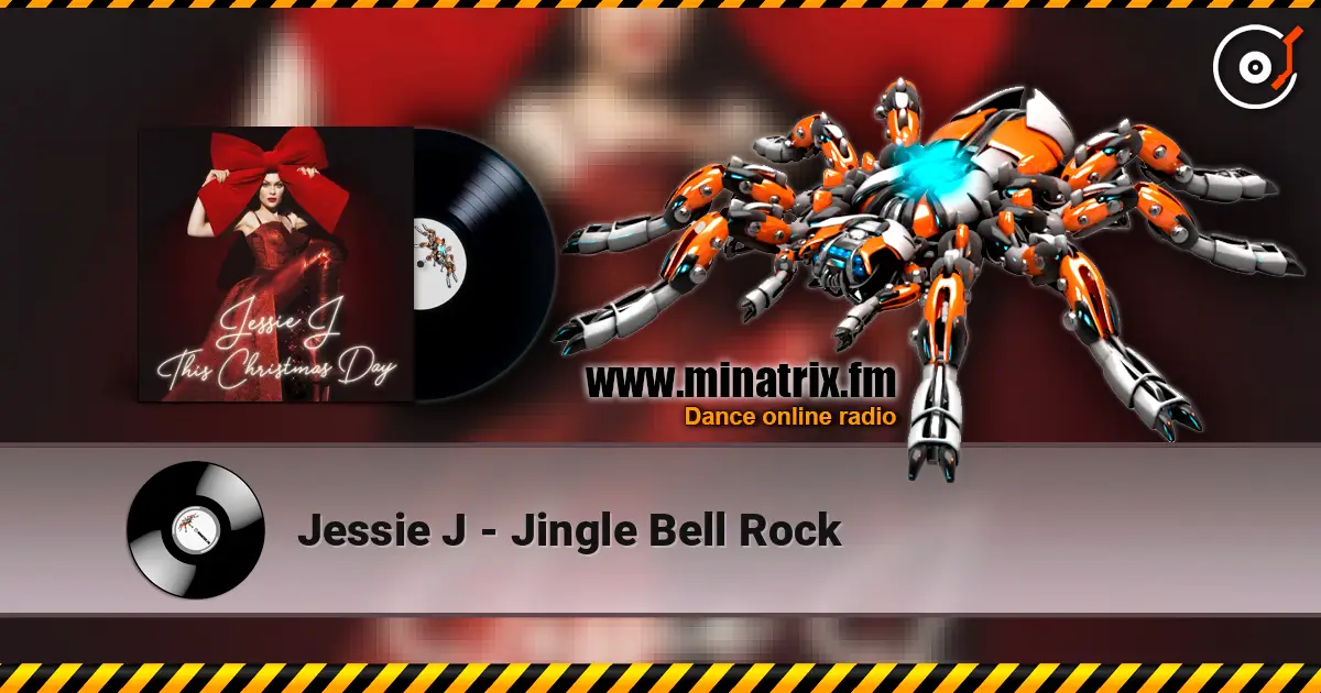 Jessie J - Jingle Bell Rock listen online in high quality | Minatrix.FM