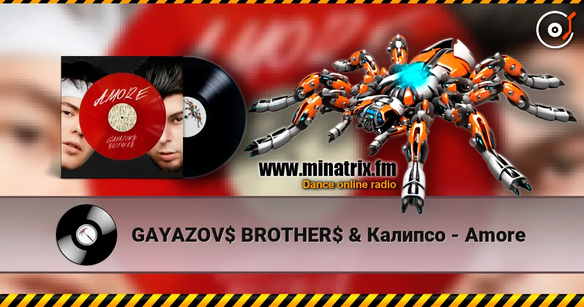 GAYAZOV$ BROTHER$ & ������� - Amore ������� ���������