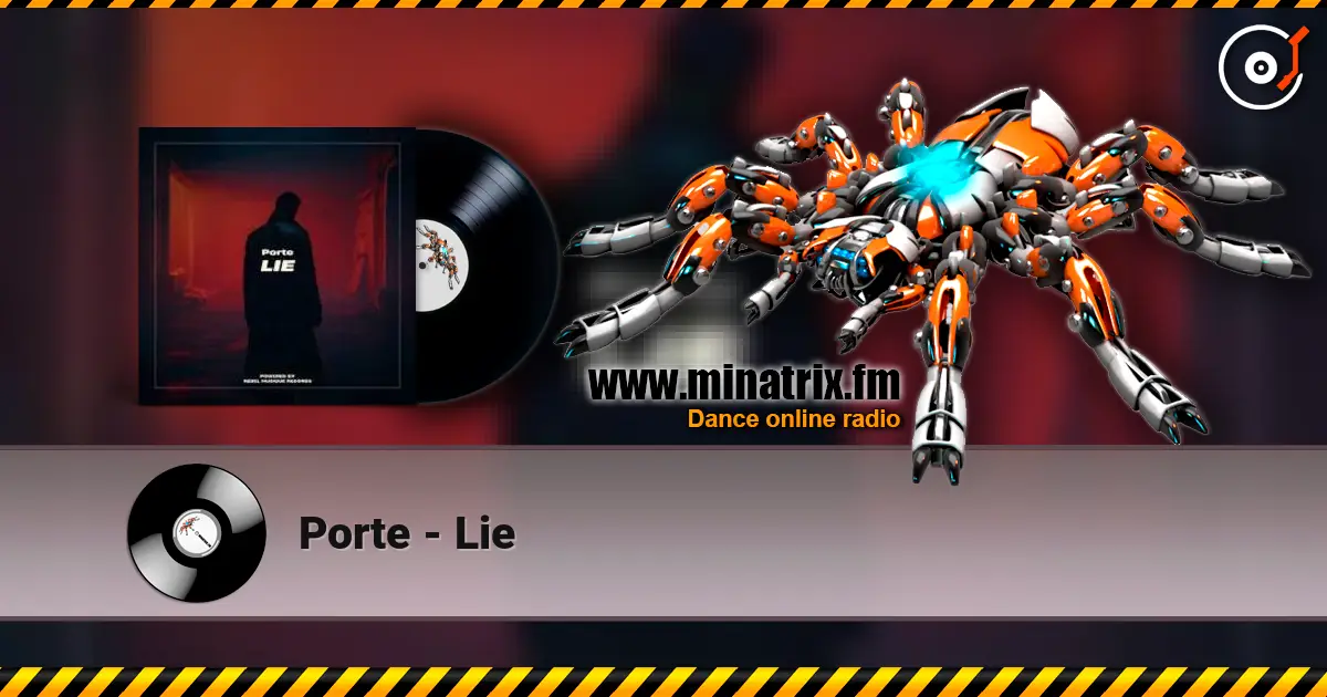 Porte - Lie слухати онлайн у високій якості | Minatrix.FM