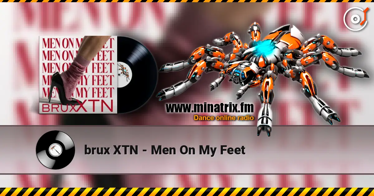 brux XTN - Men On My Feet ������� ���������