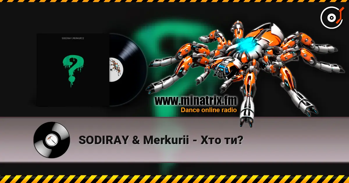 SODIRAY & Merkurii - Хто ти? слухати онлайн у високій якості | Minatrix.FM