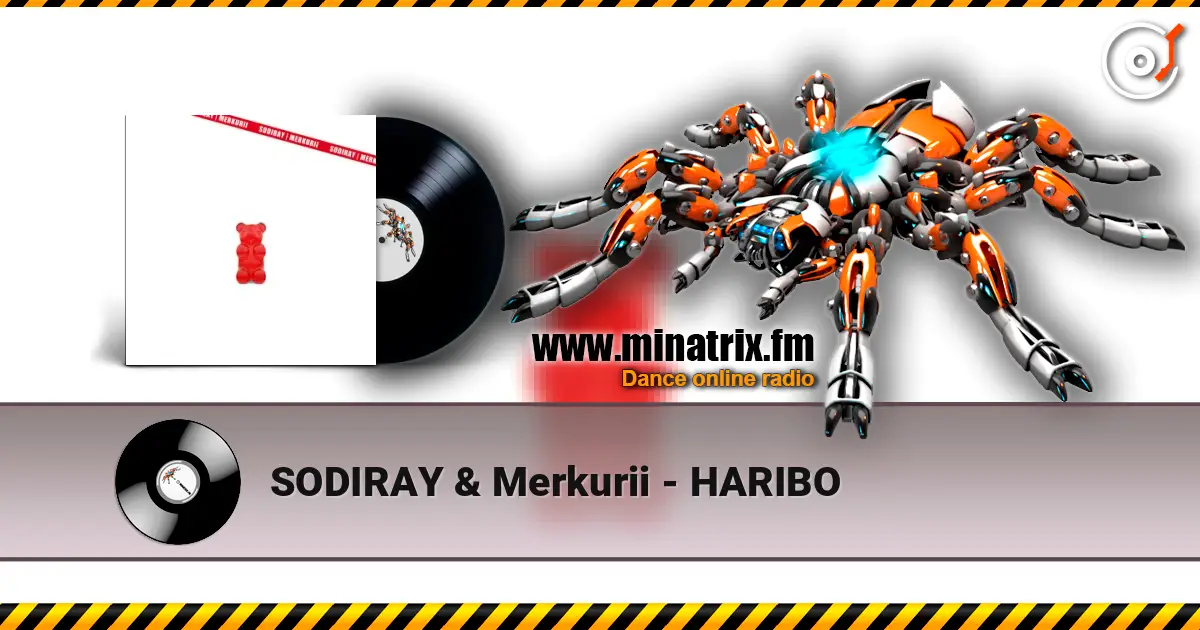 SODIRAY & Merkurii - HARIBO ������� ���������