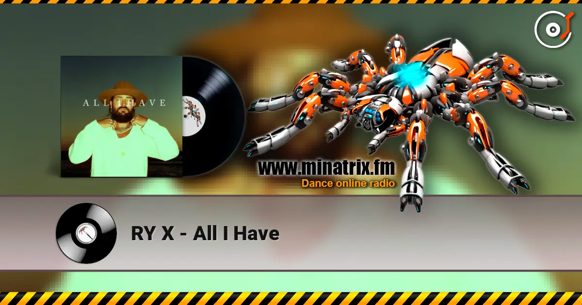 RY X - All I Have listen online in high quality | Minatrix.FM