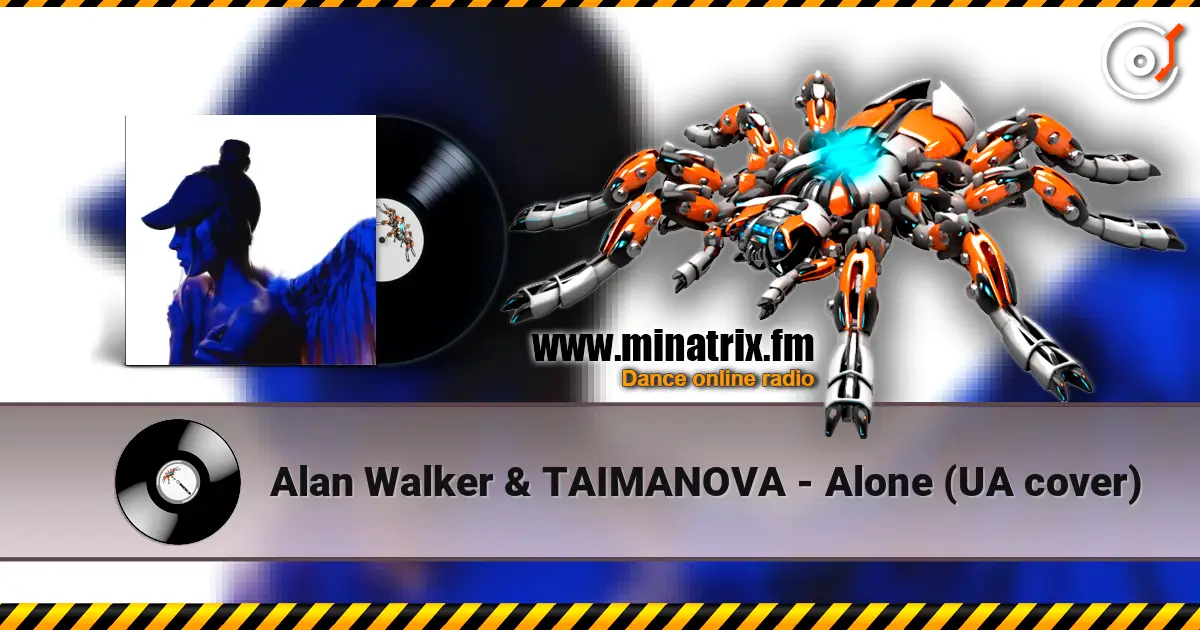 Alan Walker & TAIMANOVA - Alone (UA cover) слухати онлайн у високій якості | Minatrix.FM