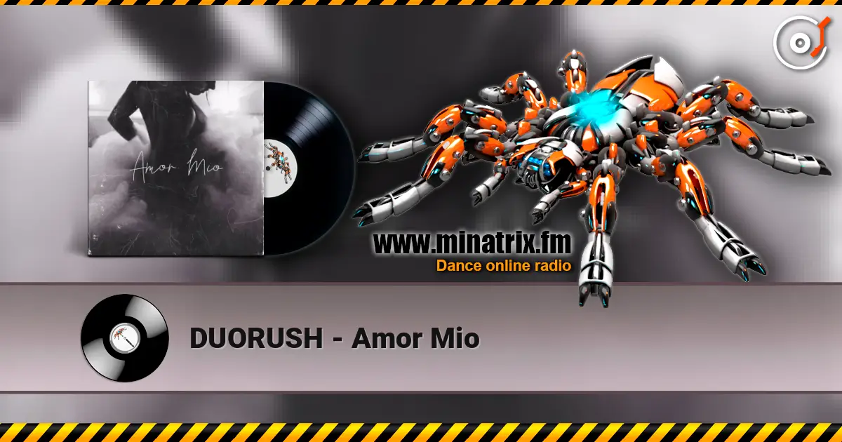 DUORUSH - Amor Mio слухати онлайн у високій якості | Minatrix.FM