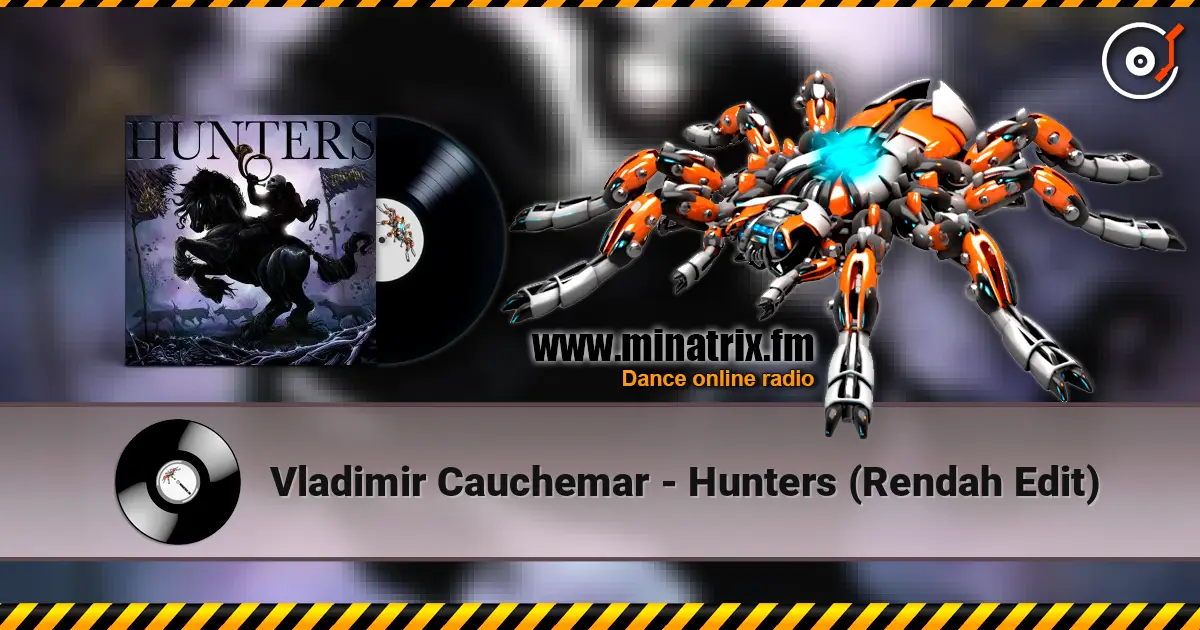 Vladimir Cauchemar - Hunters (Rendah Edit) ������� ���������