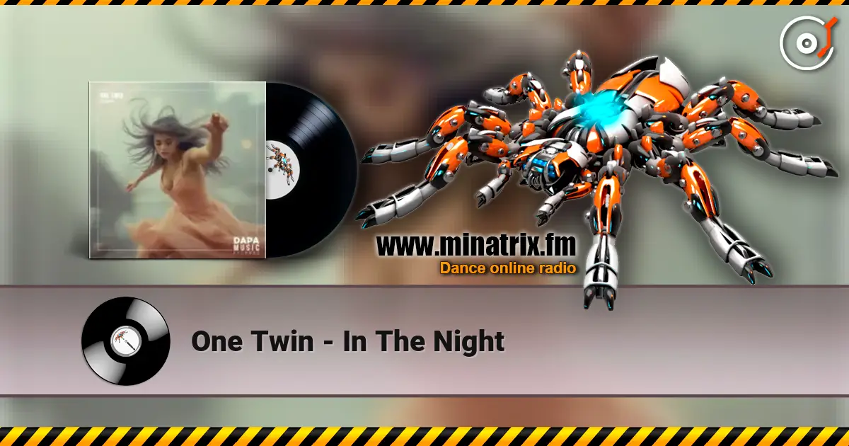 One Twin - In The Night слухати онлайн у високій якості | Minatrix.FM