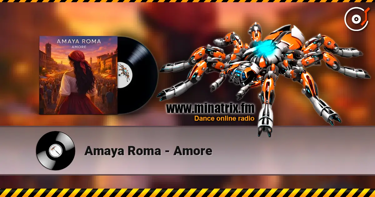 Amaya Roma - Amore слухати онлайн у високій якості | Minatrix.FM