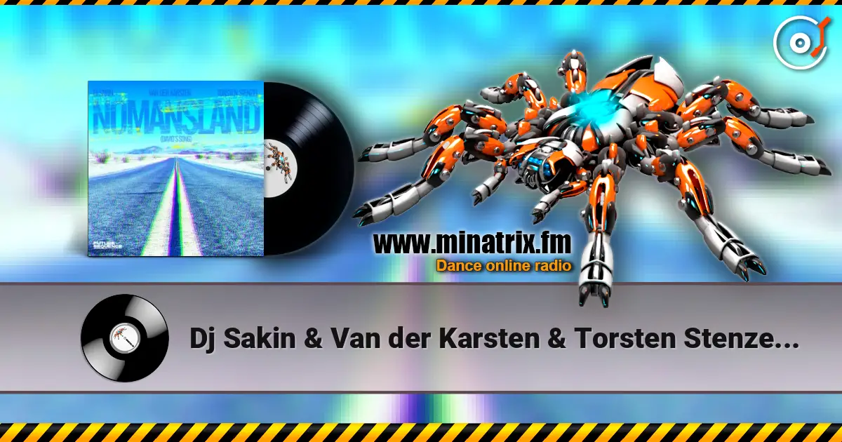 Dj Sakin & Van der Karsten & Torsten Stenzel - Nomansland (David?s Song) ������� ���������