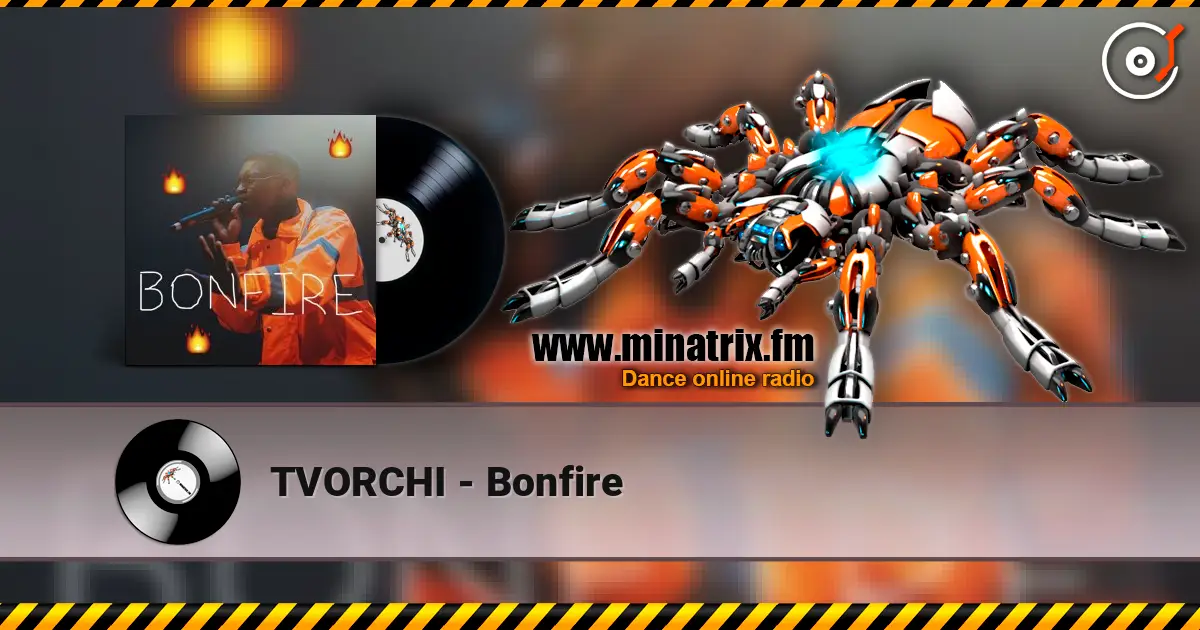 TVORCHI - Bonfire ������� ���������