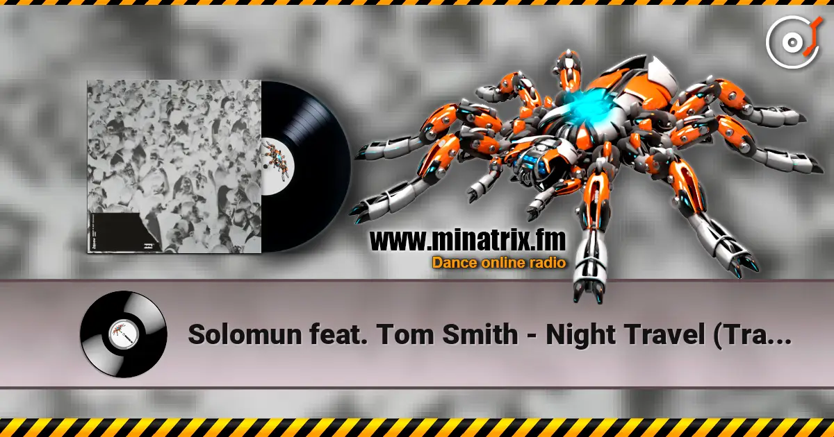 Solomun feat. Tom Smith - Night Travel (Trance Wax Remix) ������� ���������