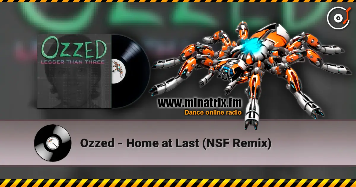 Ozzed - Home at Last (NSF Remix) ������� ���������