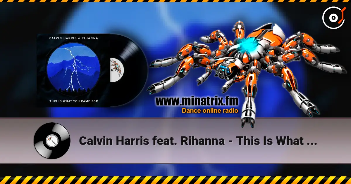 Calvin Harris feat. Rihanna - This Is What You Came For ������� ���������