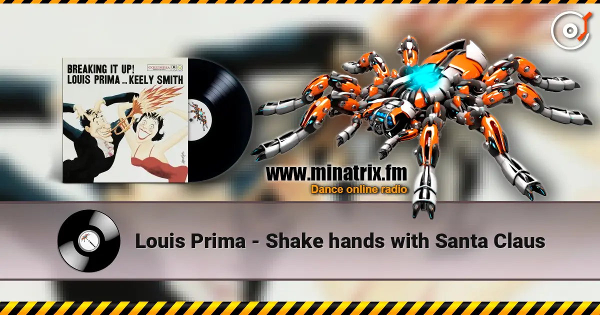 Louis Prima - Shake hands with Santa Claus слухати онлайн у високій якості | Minatrix.FM