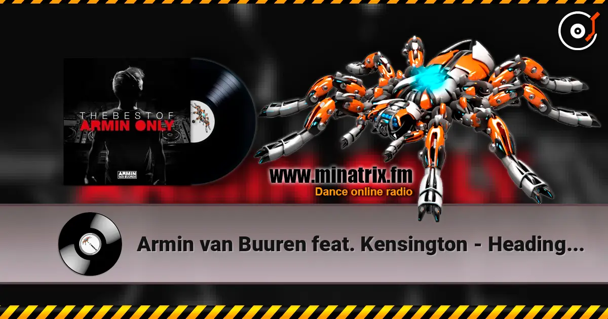 Armin van Buuren feat. Kensington - Heading Up High (First State Remix) ������� ���������