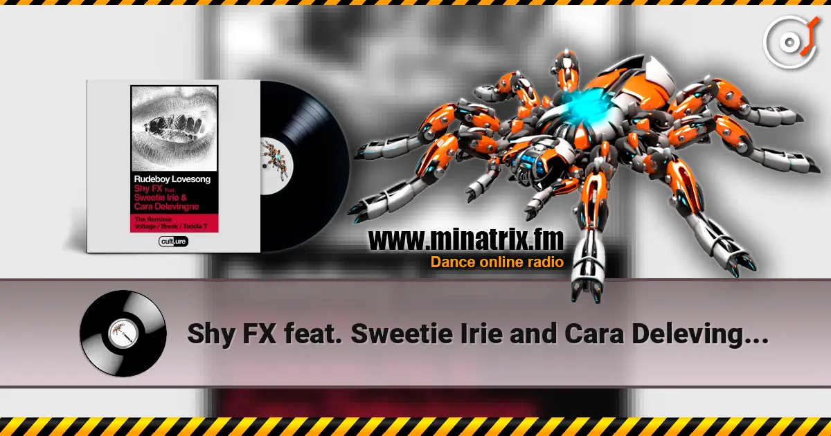 Shy FX feat. Sweetie Irie and Cara Delevingne - Rudeboy Lovesong (Remixes) ������� ���������