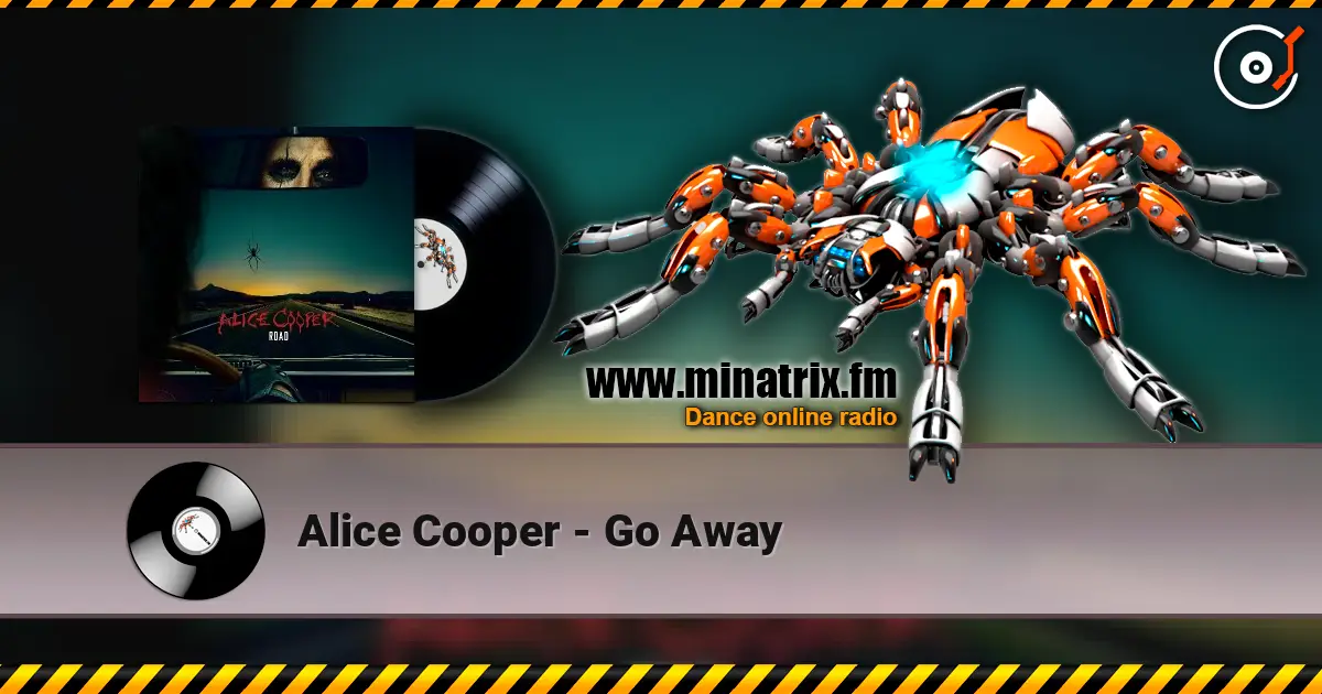 Alice Cooper - Go Away слухати онлайн у високій якості | Minatrix.FM