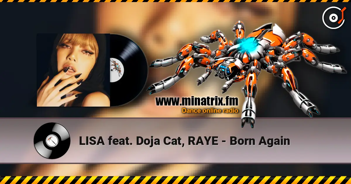 LISA feat. Doja Cat, RAYE - Born Again слухати онлайн у високій якості | Minatrix.FM