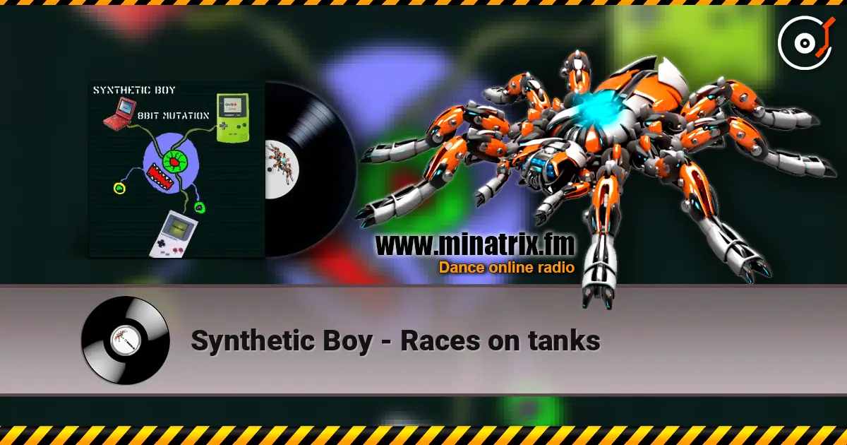 Synthetic Boy - Races on tanks ������� ���������