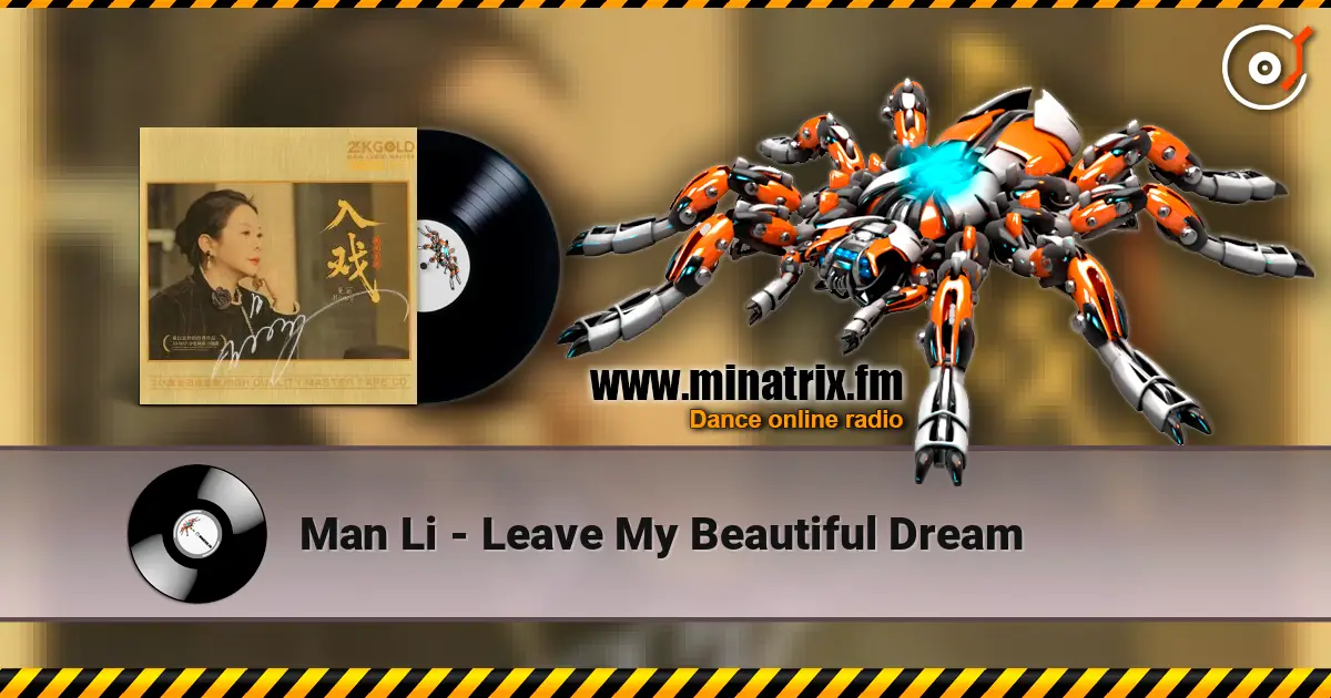 Man Li - Leave My Beautiful Dream ������� ���������
