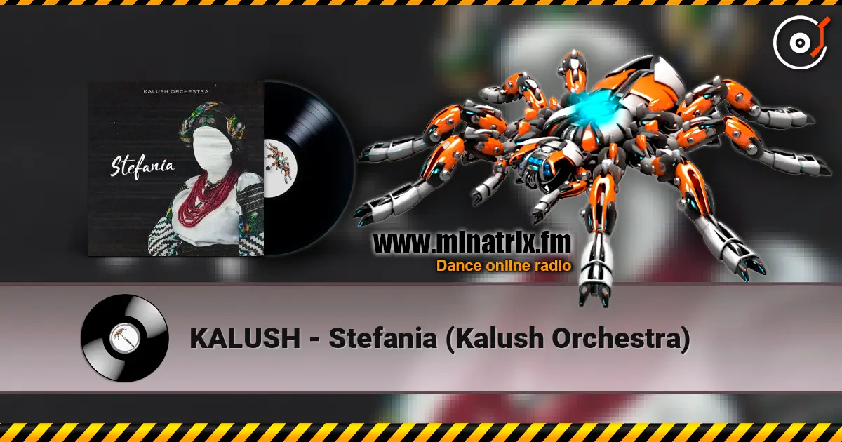 KALUSH - Stefania (Kalush Orchestra) listen online in high quality | Minatrix.FM