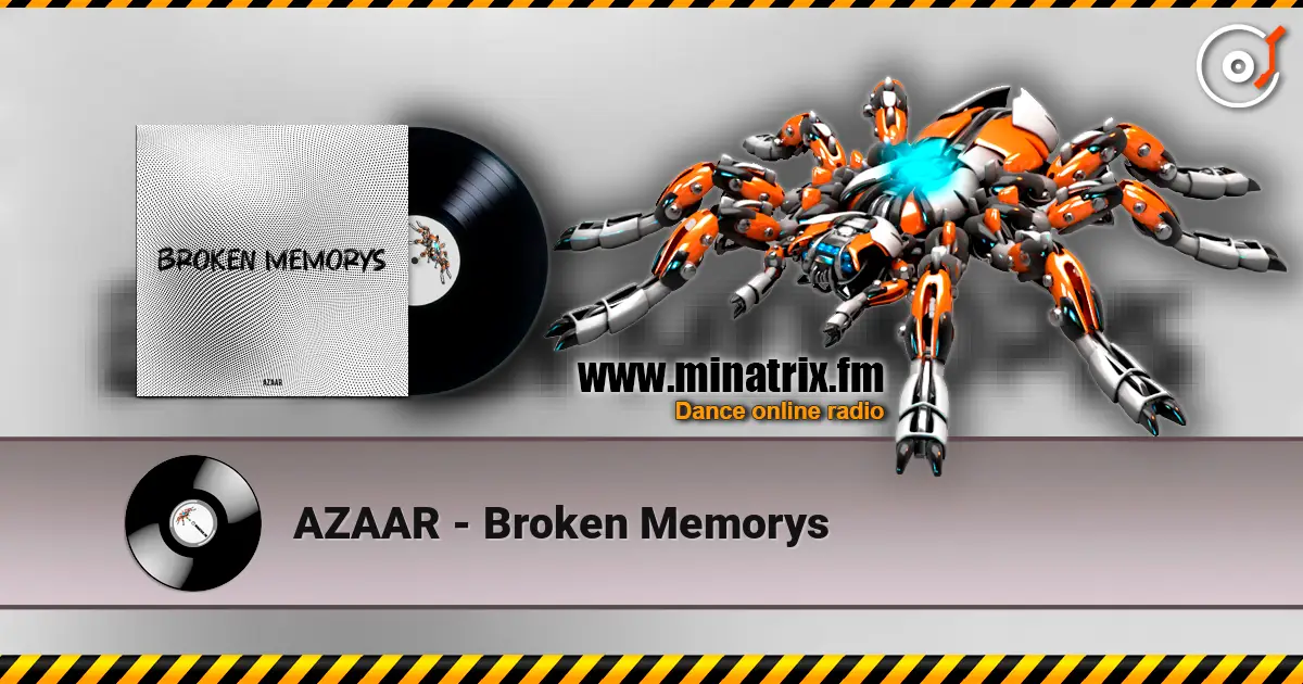 AZAAR - Broken Memorys слухати онлайн у високій якості | Minatrix.FM