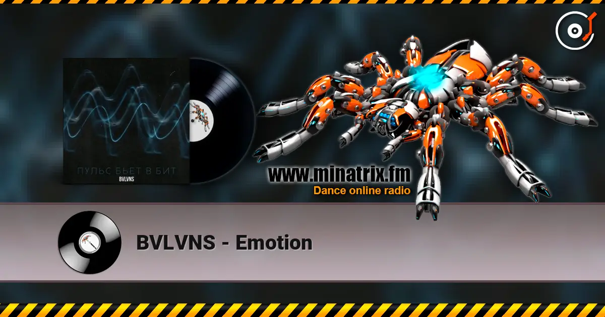 BVLVNS - Emotion слухати онлайн у високій якості | Minatrix.FM