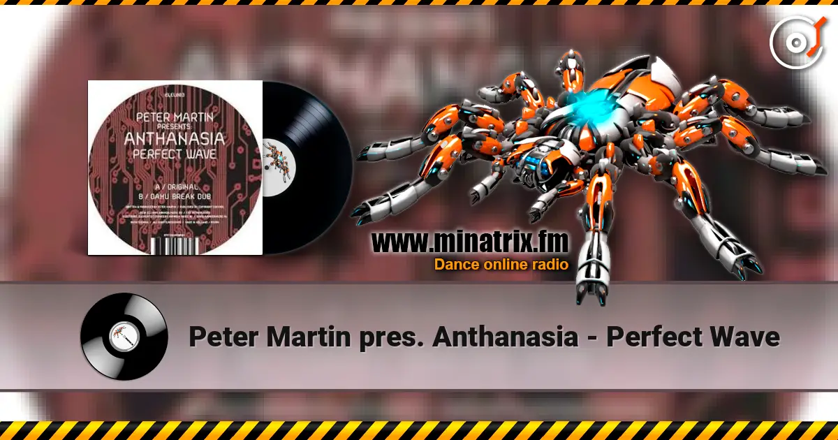 Peter Martin pres. Anthanasia - Perfect Wave ������� ���������