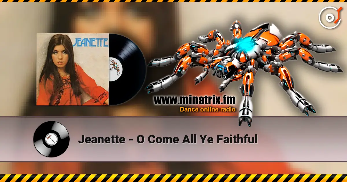 Jeanette - O Come All Ye Faithful ������� ���������