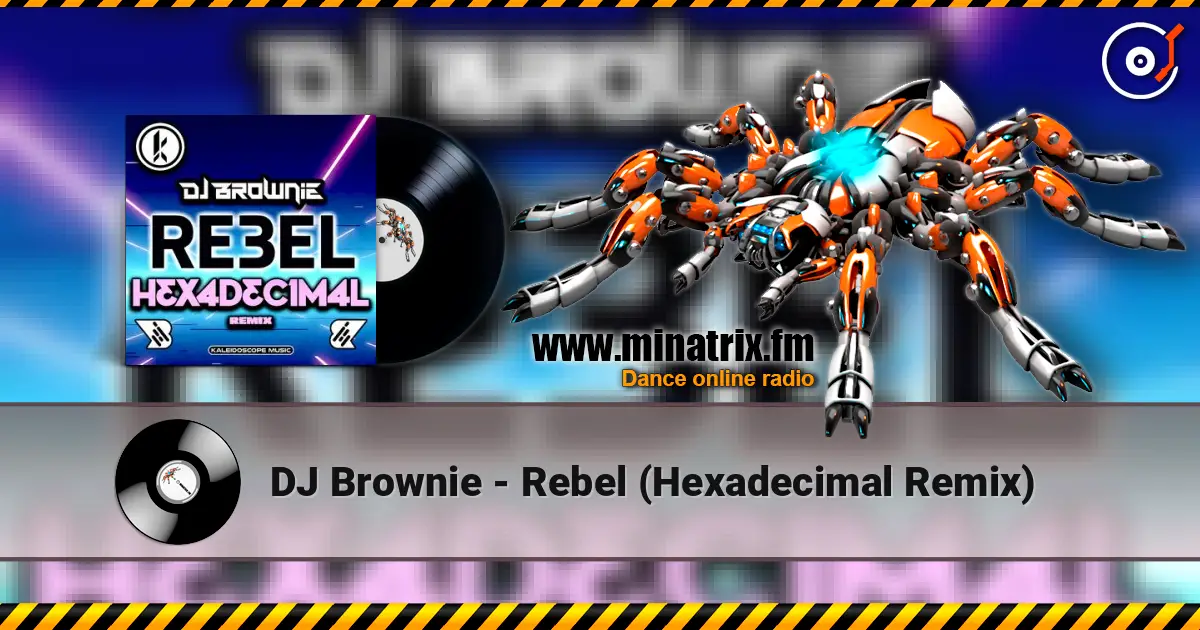 DJ Brownie - Rebel (Hexadecimal Remix) ������� ���������